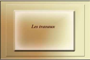 Les Travaux